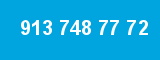 913 748 77 72